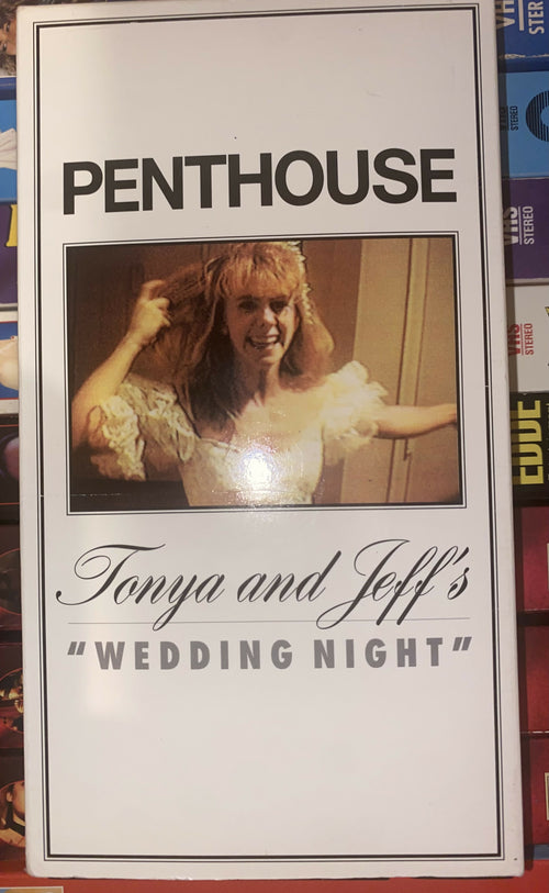 Tonya & Jeff’s “Wedding Night” VHS - Penthouse