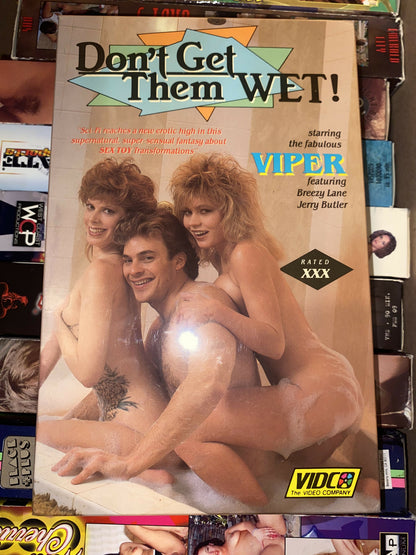 Don’t Get Them Wet VHS