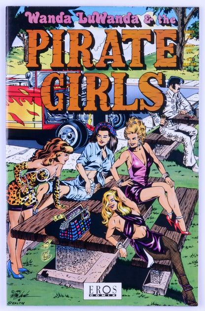 Wanda LuWanda & The PIRATE GIRLS No. 1 June 1992 EROS Comix Written By Scott Phillips Illustrated By Randy Clark Adult Comic Book - XXX Marketplace