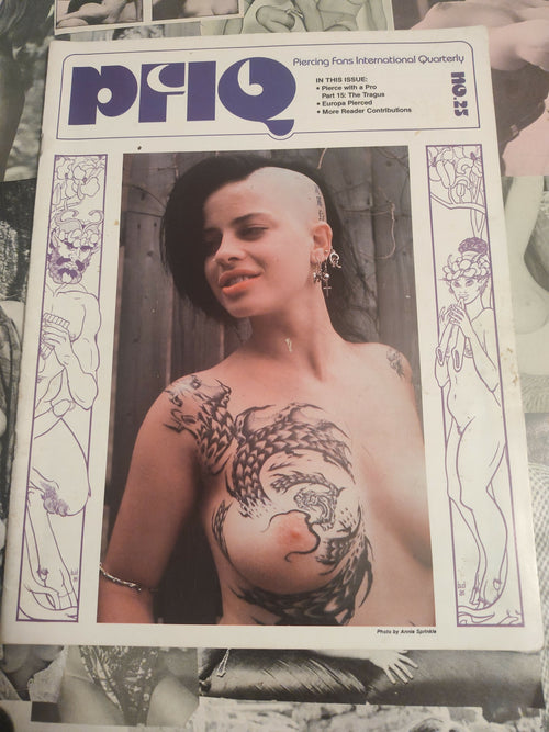 PFIQ (PIERCING FANS INTERNATIONAL QUARTELY) TATTOOS AND PIERCINGS NO.25 (1986) COVER PHOTO BY ANNIE SPRINKLE