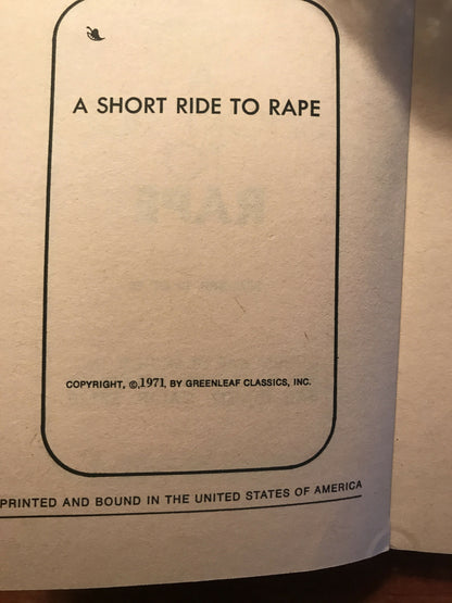 Vintage 1971 Pulp Sleaze Book “A SHORT RIDE TO ROPE" A Greenleaf Classic NK-1950