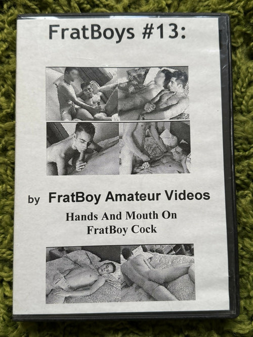 FratBoys #13: Hands and Mouth on FratBoy Cock (2004, DVD)